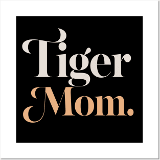 Tiger Mom Posters and Art